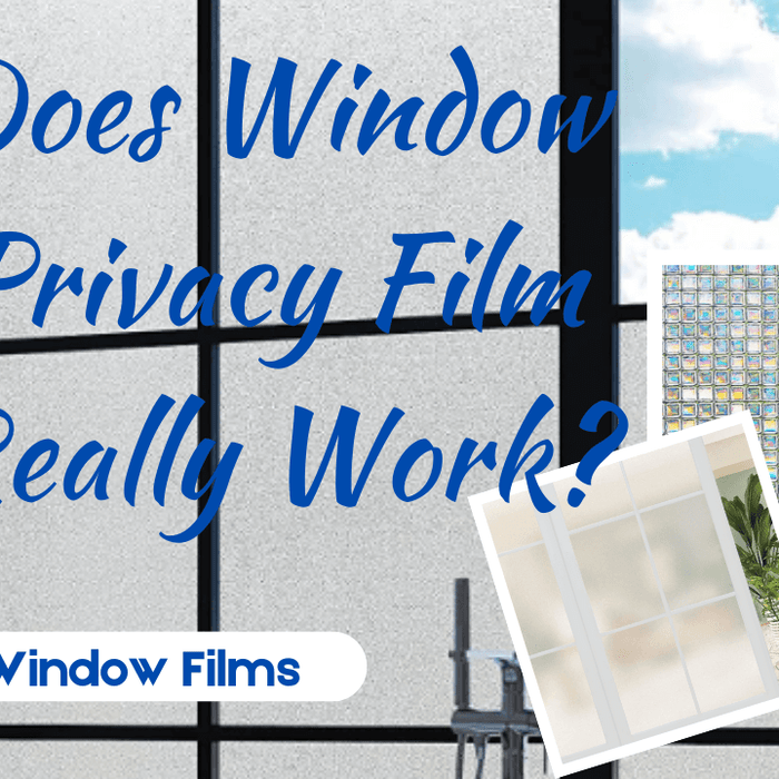 Does Window Privacy Film Work